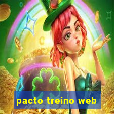 pacto treino web